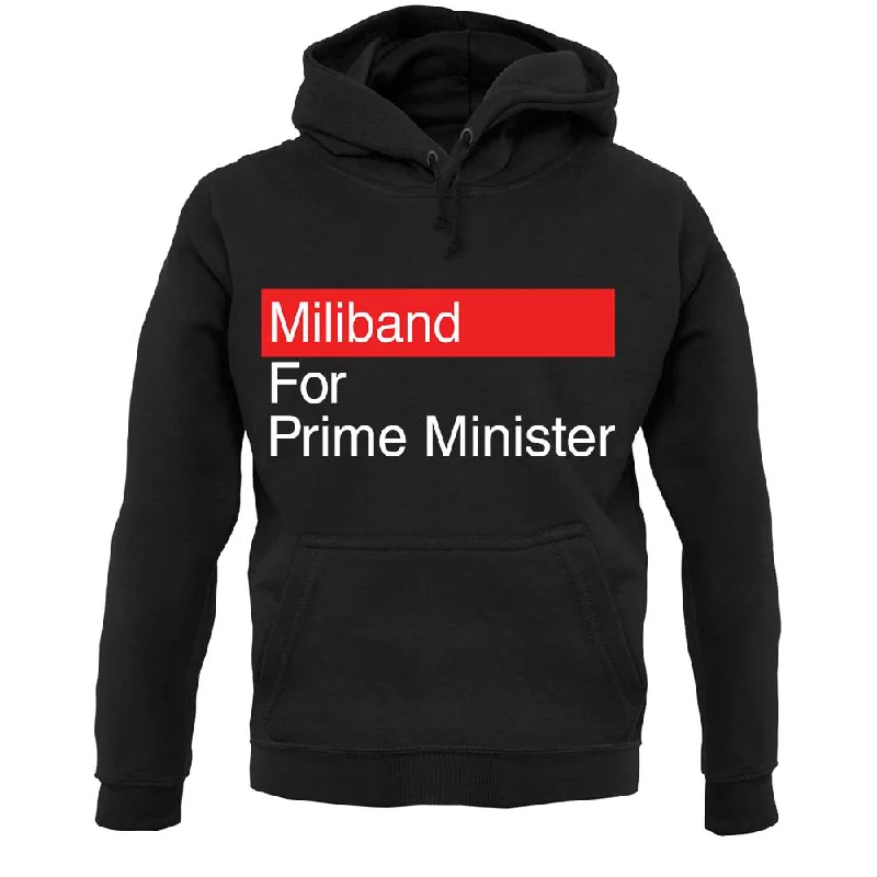 Miliband For Prime Minister Unisex Hoodie