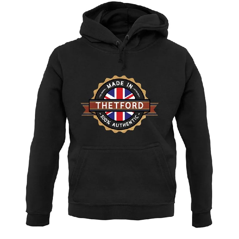 Made In Thetford 100% Authentic Unisex Hoodie